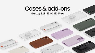 Galaxy S23  S23  S23 Ultra Cases amp addons  Samsung [upl. by Leffen]