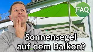 Sonnensegel auf dem Balkon befestigen Worauf müssen Sie achten  FAQ ☀️ Pina [upl. by Weaks]