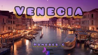 Venecia  Hombres G [upl. by Syah]