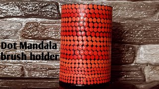 DIY Dot Mandala  Dot Mandala Brush Holder  Dot Mandala Art dotmandalaart [upl. by Yelruc586]