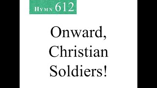 612 Onward Christian Soldiers instrumental [upl. by Lerad]