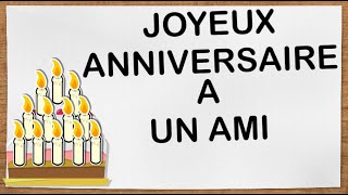 Joyeux anniversaire pour ami [upl. by Airdnala135]