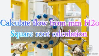 calculate mm H2o To Ton H Flow square root calculation [upl. by Aitat]