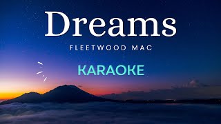 Dreams  Fleetwood Mac Karaoke Version [upl. by Radburn]