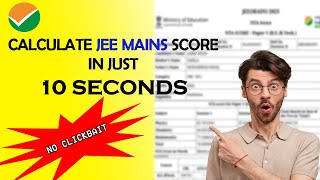 CALCULATE SCORE  JEE MAINS 2024 IN JUST 10 SECONDS  ANSWER KEY  TRICK🔥💥 [upl. by Fachan]