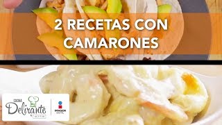 2 recetas con camarones  Cocina Delirante [upl. by Yejus]