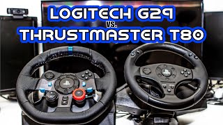 Logitech G29 and Thrustmaster T80 Steering Wheel Comparison  Which Wheel is Right For You [upl. by Pengelly822]