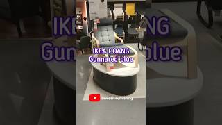 IKEA POANG new color 2023 Gunnared Blue [upl. by Kared]