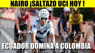 NAIRO Quintana ¡SALTAZO UCI  ECUADOR DURO GOLPE a COLOMBIA [upl. by Danita]