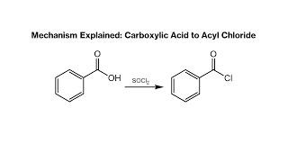 Mechanism Explained Carboxylic Acids to Acyl Chlorides Using Thionyl Chloride SOCl2 [upl. by Belac]