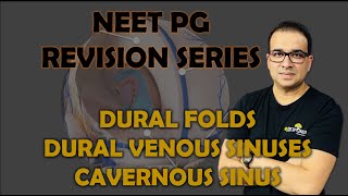 NEET PG DURAL FOLD DURAL VENOUS SINUSES amp CAVERNOUS SINUS [upl. by Adnawuj908]