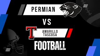 Permian vs Amarillo Tascosa  Sept 20 2024 [upl. by Ebbarta616]