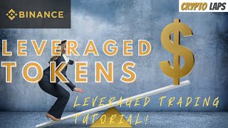 Leveraged Tokens Tutorial Short or long Leveraged Trade [upl. by Ahteres]