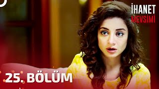 İhanet Mevsimi 25 Bölüm  Türkçe Dublaj  Pujaran  Pakistan Dizisi [upl. by Kcorb]