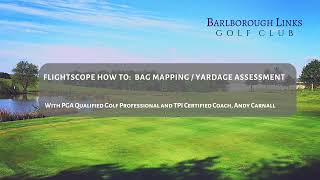 Flightscope Yardage Assessment [upl. by Map]