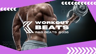 Beste Fitness Musik 2024 🏋️ 038 RampB Beats🎧 [upl. by Beulah]