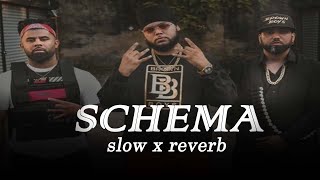 SCHEMA SLow x reverb FULL VIDEO Big Boi Deep Byg Byrd Latest Punjabi Songs [upl. by Liesa23]