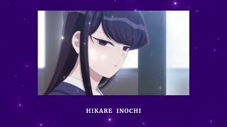 Komi  san  Hikare inochi  músicas  2 ❤❤❤ [upl. by Setarcos]