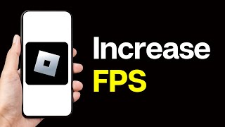 How to Increase FPS on Roblox Mobile [upl. by Darrej739]