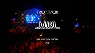 TRADATTACK  Maka Live 2023 [upl. by Moazami]