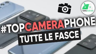 I MIGLIORI smartphone per FOTOCAMERA 2021 tutte le fasce di prezzo [upl. by Lamoree884]