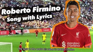 Roberto Firmino Song with lyrics singing by Liverpool fans 🔥 [upl. by Asiela]