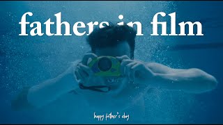 fathers in film  happy fathers day [upl. by Eckmann]