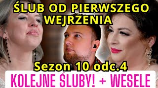 Ślub od pierwszego wejrzenia SEZON 10 odc 4 Kolejne śluby  idziemy na WESELE  cojapacze 2024 [upl. by Lekim]