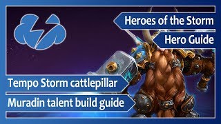 Tempo Storm cattlepillar – Muradin talent build guide – Heroes of the Storm [upl. by Osmond]