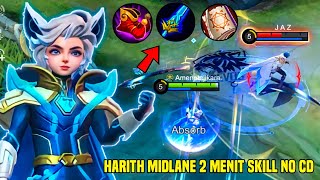 HARITH 2 MENIT NO COOLDOWN  SPAM SKILL ULTIMATE  HARITH BEST BUILD TOP GLOBAL  MOBILE LEGENDS [upl. by Nyltiac]