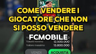 Come vendere i giocatori che non si posso vendere su fc mobile [upl. by Bluh]