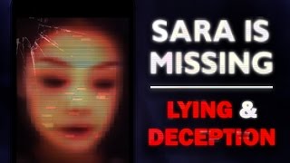 Sara Is Missing Explained  Lying amp Deception [upl. by Dranyer746]