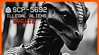 SCP5692 │ Illegal Aliens │ Euclid │ ExtraterrestrialInvertebrate SCP [upl. by Katzen]