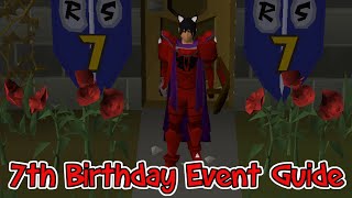 Old School RuneScape  7th Birthday Event Guide [upl. by Analram]