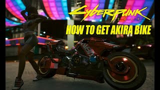 Cyberpunk 2077  Akira Bike  How to get Akira bike [upl. by Anaujahs248]