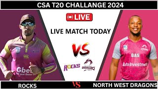 CSA T20 Challenge Live  North West Dragons vs Rock Live Cricket Score amp Commentary [upl. by Naillimixam]