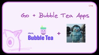 Go  Bubble Tea Terminal Apps  golang [upl. by Low867]