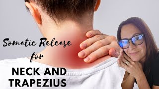 Somatic Release for Neck and Trapezius [upl. by Daphene]