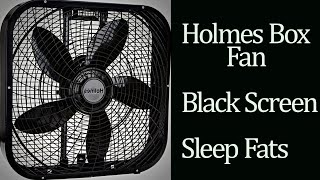 BEST FAN NOISE Holmes box fan BLACK SCREEN SLEEP FAST [upl. by Cathyleen]