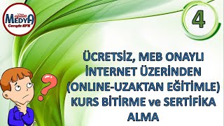 ÜCRETSİZ MEB ONAYLI İNTERNET ÜZERİNDEN ONLINEUZAKTAN EĞİTİM KURS BİTİRME ve SERTİFİKA ALMA [upl. by Sparks517]