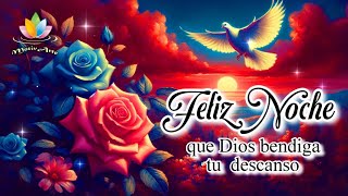 BUENAS NOCHES Feliz Noche Para ti te lo mereces LINDO VIDEO DE LA NOCHE Dulces sueños motivarte11 [upl. by Yendis]