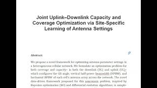 Joint Uplink–Downlink Capacity and Coverage Optimization via Site Specific Learning of Antenna Setti [upl. by Ailina]