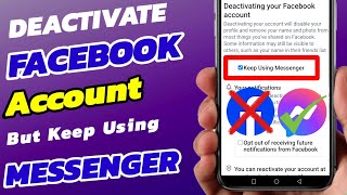 How To Deactivate Facebook Account But Keep Using Messenger  2022 Tutorial [upl. by Drol914]