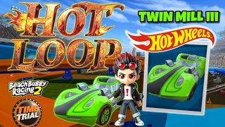 Hot Loop ♨️🏁quotTime Trialquot 🏆 Twin Mill III  68 Classic Decal🏆 Rez  Beach Buggy Racing 2 [upl. by Adnalay]