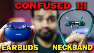 EARBUDS VS NECKBAND  WHICH ONE IS BEST [upl. by Freda104]