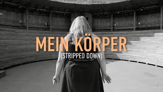 ALINA  MEIN KÖRPER Stripped Down [upl. by Annette]