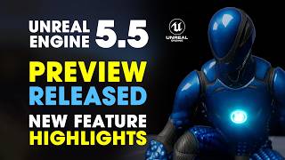 Unreal Engine 55 Preview Released  How to Install Unreal Engine 55  New Feature Highlights [upl. by Abil548]