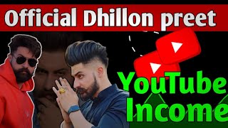 Dhillon Preet YouTube income💲 DhillonPreetvlogs ਕਿੰਨੇ ਪੈਸੇ Earn ਕਰਦਾ 🔥 [upl. by Jezrdna]