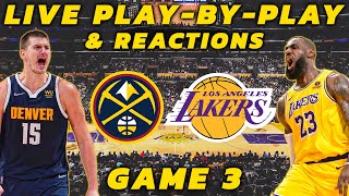 Denver Nuggets vs Los Angeles Lakers  Live PlayByPlay amp Reactions [upl. by Borer467]