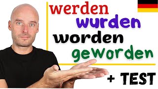 werden wurden geworden worden  ALLES in einem Video  Deutsch lernen [upl. by Fillander]